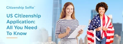 Required Documents for a US Citizenship Application